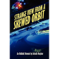 Strange View from a Skewed Orbit: An Oddball Memoir - Paperback