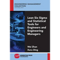 Lean Six Sigma and Statistical Tools for Engineers and Engineering Managers - Paperback