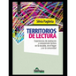 Territorios de lectura: Experiencias de mediación y comprensión lectora en la escuela, en el hogar y en la comunidad - Paperback