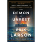 The Demon of Unrest: A Saga of Hubris, Heartbreak, and Heroism at the Dawn of the Civil War - Paperback
