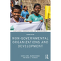 Non-Governmental Organizations and Development - Paperback