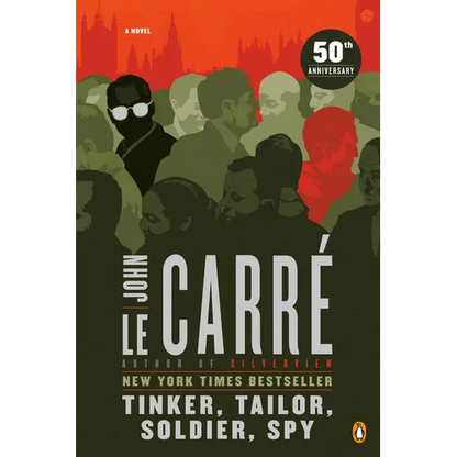 Tinker, Tailor, Soldier, Spy: A George Smiley Novel - Paperback