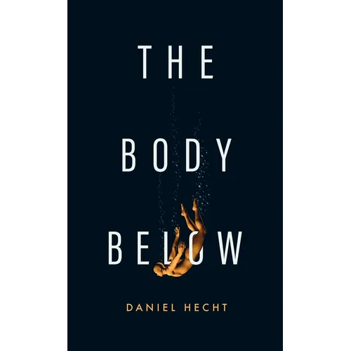 The Body Below - Paperback