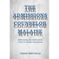 The Admissions Counselor Malaise: Addressing the staff morale crisis in college admissions - Paperback