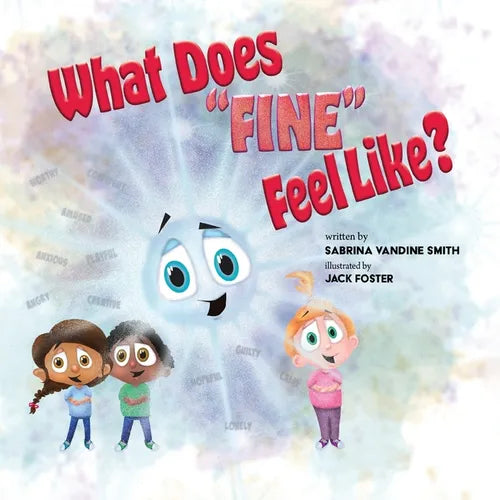 What Does "Fine" Feel Like? - Paperback