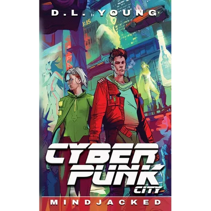 Cyberpunk City Book Four: Mindjacked - Paperback
