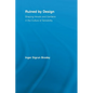 Ruined by Design: Shaping Novels and Gardens in the Culture of Sensibility - Paperback