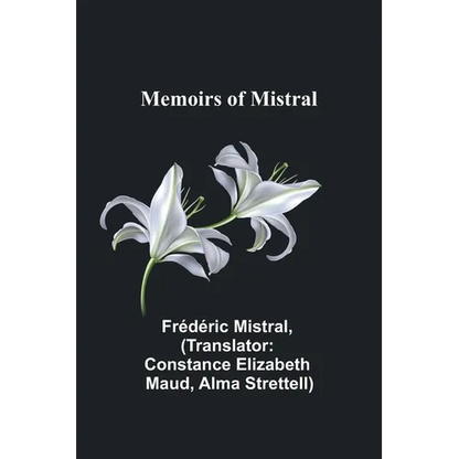 Memoirs of Mistral - Paperback