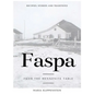 Faspa: Recipes, Stories, and Traditions. from the Mennonite Table - Hardcover