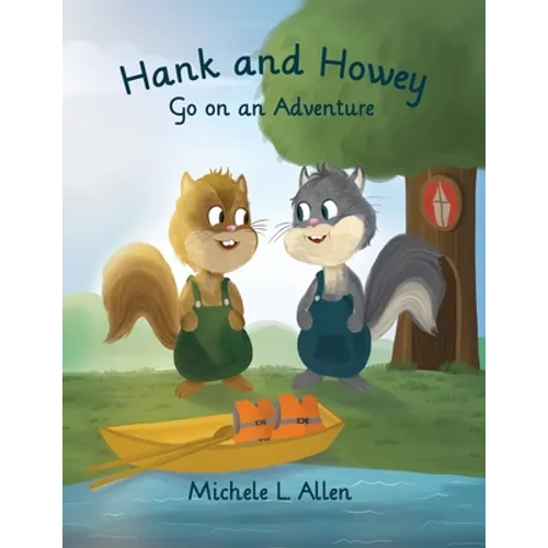 Hank and Howey Go on an Adventure - Paperback