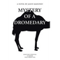 Mystery of a Dromedary - Paperback