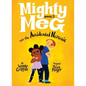 Mighty Meg 3: Mighty Meg and the Accidental Nemesis - Hardcover