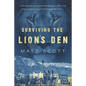 Surviving the Lion's Den - Paperback