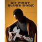 My First Blues Book: Blues guitar method for any age - Paperback