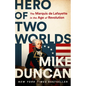 Hero of Two Worlds: The Marquis de Lafayette in the Age of Revolution - Hardcover