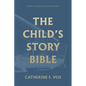 The Child's Story Bible - Hardcover