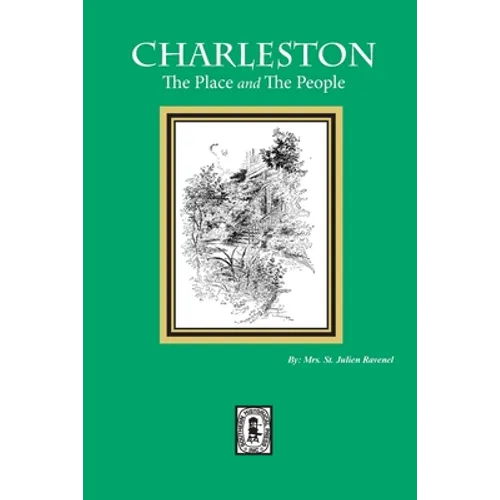 Charleston: The Place and The People - Paperback