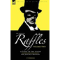 The Complete Raffles: 2-A Thief in the Night & Mr Justice Raffles - Hardcover