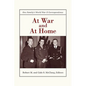 At War and at Home: One Family's World War II Correspondence - Paperback
