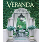 Veranda: The Art of Outdoor Living - Hardcover