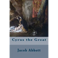 Cyrus the Great - Paperback