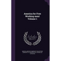 America for Free Working men! Volume 1 - Hardcover