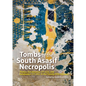 Tombs of the South Asasif Necropolis: Thebes, Karakhamun (Tt 223), and Karabasken (Tt 391) in the Twenty-Fifth Dynasty - Hardcover