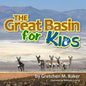 The Great Basin for Kids - Paperback