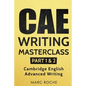 CAE Writing Masterclass (Parts 1 & 2) Cambridge English Advanced Writing - Paperback