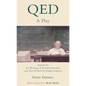 Qed: A Play Inspired by the Writings of Richard Feynman and Tuva or Bust! by Ralph Leighton - Paperback