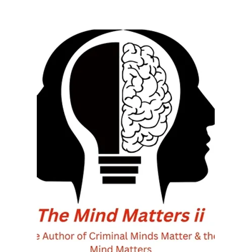 The Mind Matters ii: Nursing Mind Matters - Paperback