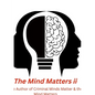The Mind Matters ii: Nursing Mind Matters - Paperback