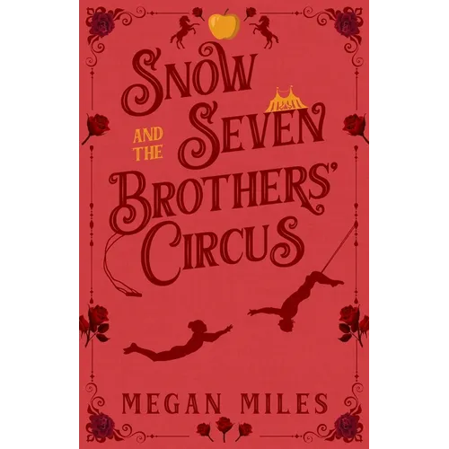 Snow and the Seven Brothers' Circus - Paperback