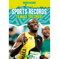 Sports Records to Make You Cheer! - Library Binding