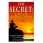 The Secret Law of Attraction: Guide for Absolute Beginners - Paperback