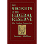 The Secrets of the Federal Reserve -- The London Connection - Paperback