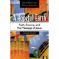 A Hopeful Earth Leader Guide: Faith, Science, and the Message of Jesus - Paperback