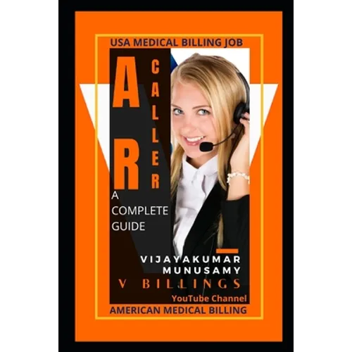 AR Caller Medical Billing: learn by your own - Paperback