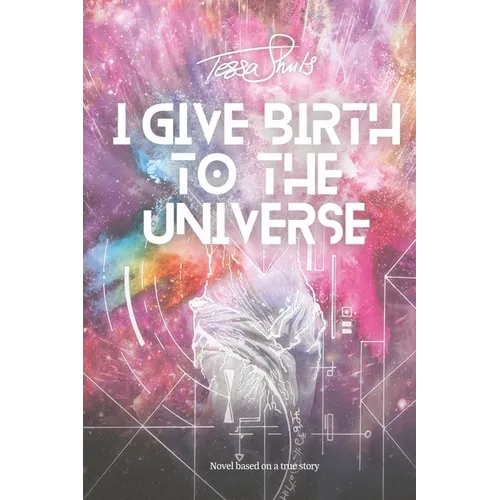 I Give Birth To The Universe - Paperback
