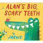 Alan's Big, Scary Teeth - Board Book