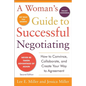 A Woman's Guide to Successful Negotiating, Second Edition - Paperback