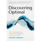 Discovering Optimal: Shift Your Narrative, Transform Your Habits, Boost Your Energy - Hardcover
