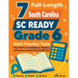 7 Full-Length South Carolina SC READY Grade 6 Math Practice Tests: Your Path to Confidence, Mastery, and Top Scores on the South Carolina SC READY Exa - Paperback