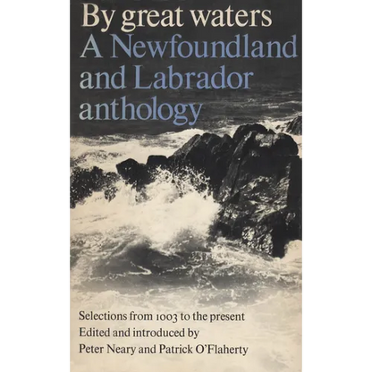 By Great Waters: A Newfoundland and Labrador Anthology - Paperback