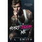 Heartbreak Me - Paperback