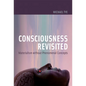 Consciousness Revisited: Materialism Without Phenomenal Concepts - Paperback