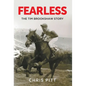 Fearless: The Tim Brookshaw Story - Hardcover