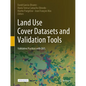 Land Use Cover Datasets and Validation Tools: Validation Practices with Qgis - Hardcover