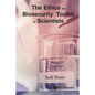 The Ethics and Biosecurity Toolkit for Scientists - Paperback