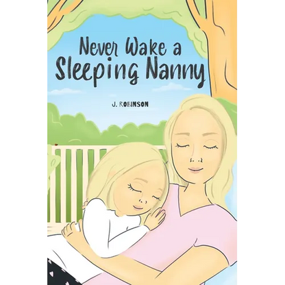 Never Wake a Sleeping Nanny - Hardcover